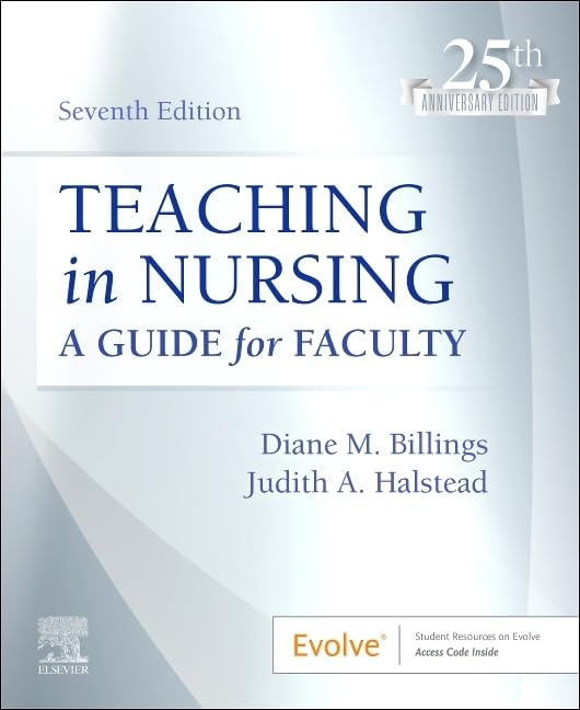 Teaching in Nursing: A Guide for Faculty (Evolve) 7TH EDITION, ISBN: 978-0323846684