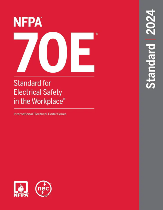 2024 NFPA 70E Standard for Electrical Safety in the Workplace, ISBN: 978-1455930487