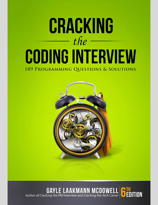 Cracking the Coding Interview: 189 Programming Questions and Solutions 6th Edition ISBN: 978-0984782857