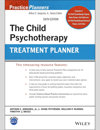 The Child Psychotherapy Treatment Planner (PracticePlanners) 6th Edition, ISBN- 978-1119810582